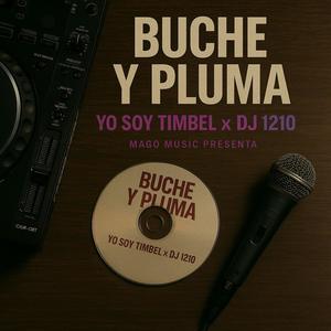 Buche y Pluma (2012)