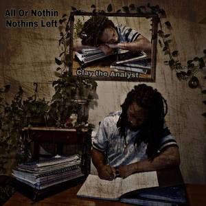 All or Nothin' / Nothin's Left