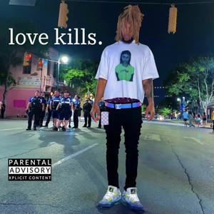 love kills (Explicit)