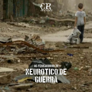 Neurótico De Guerra (Explicit)