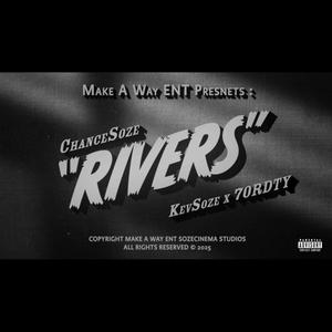 Rivers (feat. kevsoze & 7ORDTY) [Explicit]