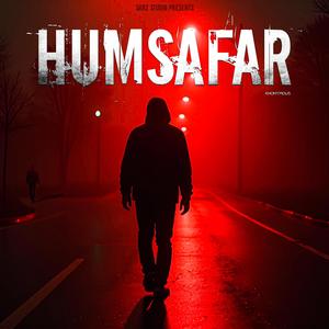 Humsafar (feat. Anonymous)