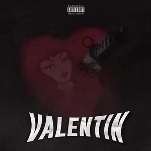 valentin (Explicit)