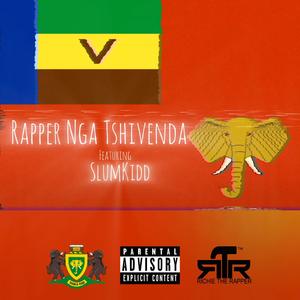 Rapper Nga TshiVenda (feat. SlumKidd) [Explicit]