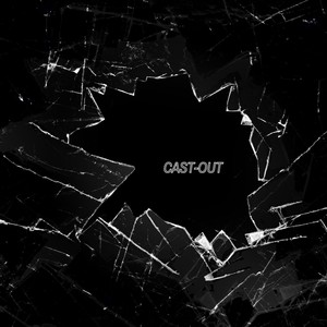 Cast Out