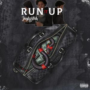 Run It Up (Explicit)