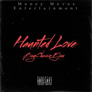 Haunted Love (Explicit)