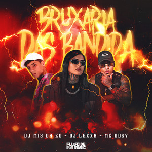 Bruxaria das Bandidas (Explicit)