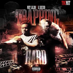 Trapping Hard (feat. G SixxO) [Explicit]