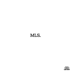 MLS. (Explicit)