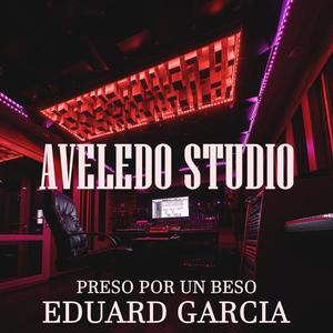 Preso Por Un Beso (feat. Eduard Garcia)