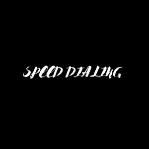 SPEED DIALING (Explicit)