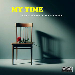My Time (Explicit)