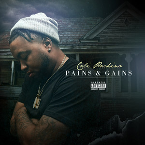 Pains & Gains