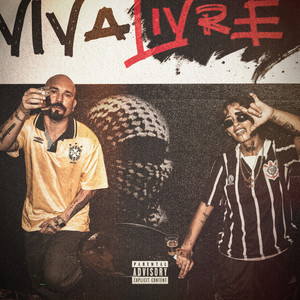 Viva Livre (Explicit)