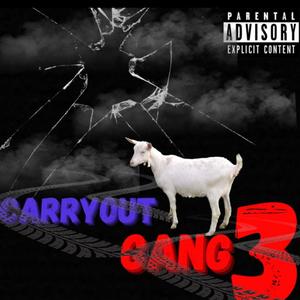 Carryout Gang3 (Explicit)