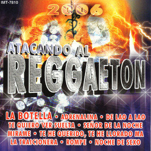 Atacando Al Reggaeton 2006