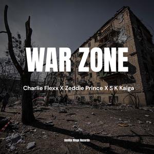 War Zone (feat. Zeddie Prince & SK Kaiga) (Explicit)