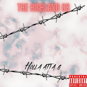 Holla Atta G (feat. Double E) [Explicit]