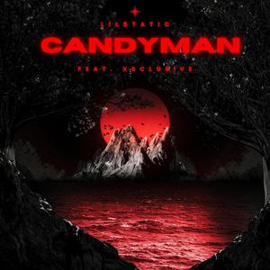 Candyman (feat. Xsclusive) [Explicit]