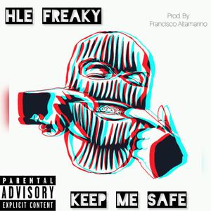 Keep Me Safe (Explicit)