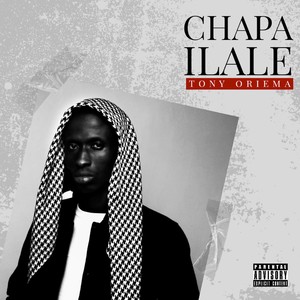 Chapa Ilale (Explicit)