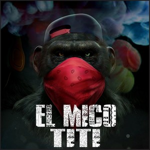 El Mico Titi (Explicit)