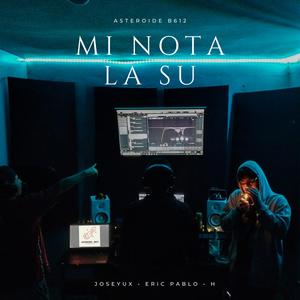 Mi Nota La Su (feat. José Yux & H) (Explicit)