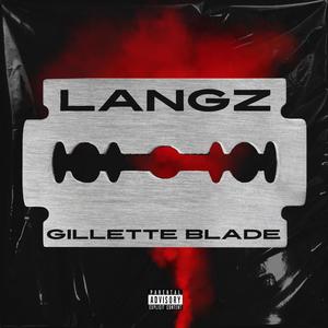 Gillette Blade (Explicit)