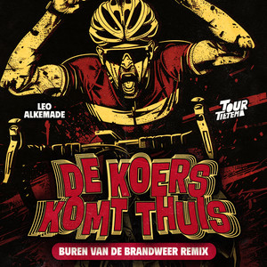 De Koers Komt Thuis (Buren van de Brandweer Remix)