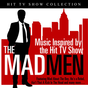 The Mad Men - Music Inspired by the Hit TV Show