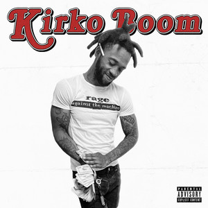 Kirko Boom (Explicit)