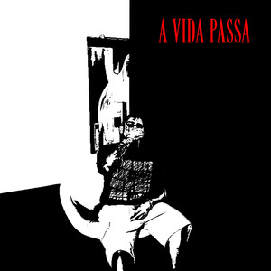 A Vida Passa