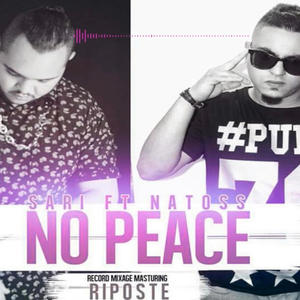 No Peace feat Natoss (Explicit)