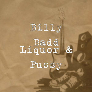 Liquor & Pussy