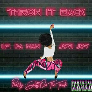 Throw It Back (feat. Jovi Jov) (Explicit)