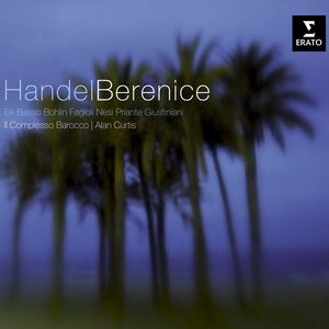 Handel: Berenice, regina d'Egitto, HWV 38: Overture - Allegro (序曲，快板)