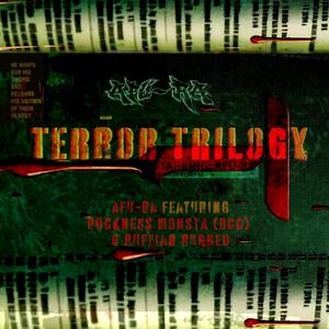 Terror Trilogy (feat. Rockness Monsta & Ruffian Rugged) [Def ill Remix] [Explicit]