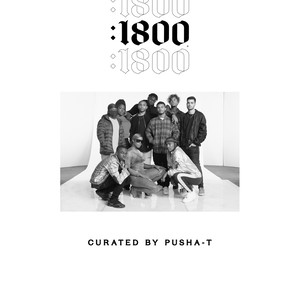 1800 Seconds: Curated By Pusha-T (Explicit)