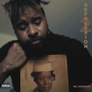 Depression 2 (Explicit)