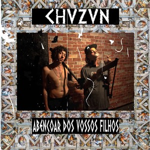 Abençoar dos Vossos Filhos (Explicit)