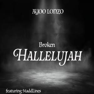 Broken Hallelujah (feat. MaddLines)