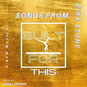 Songs from Built For This: A New Musical (Explicit)