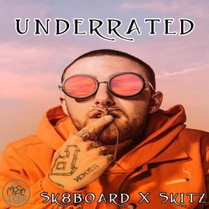 Underrated (Explicit)