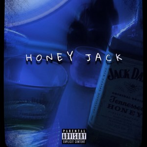 HONEY JACK (Explicit)