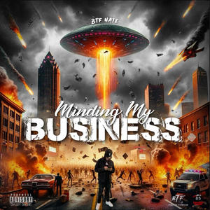 Minding My Business (Explicit)