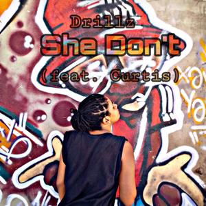 She Don't (feat. Curtis)