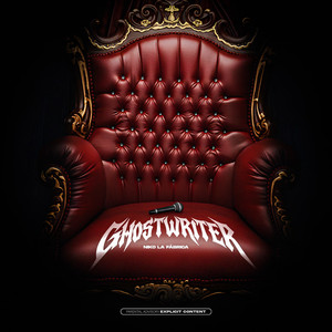 GHOSTWRITER (Explicit)