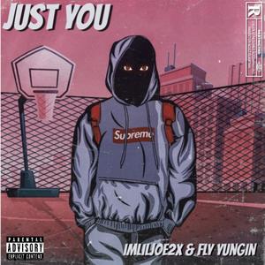 Just You (Explicit)