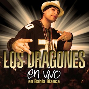 Los Dragones (En Vivo)